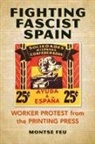 Montse Feu - Fighting Fascist Spain