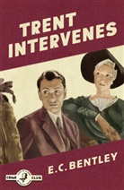 E C Bentley, E. C. Bentley - Philip Trent