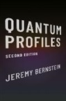 Jeremy Bernstein, Bernstein Jeremy - Quantum Profiles