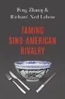 Richard Ned Lebow, Richard Ned (Professor of Government Lebow, Lebow Richard Ned, Feng Zhang, Feng (Senior Lecturer in International Relations Zhang, Zhang Feng - Taming Sino-American Rivalry