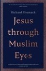 Dr Richard Shumack, Richard Shumack, Shumack Richard - Jesus through Muslim Eyes