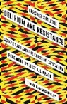 Gregory Sholette, Sholette Gregory, Kim Charnley, Charnley Kim - Delirium and Resistance