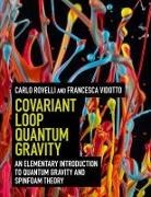 Carlo Rovelli, Carlo (Universite d'Aix-Marseille) Rovelli, Carlo (Universite D''aix-Marseille) Vidot Rovelli, Rovelli Carlo, Francesca Vidotto, Francesca (Radboud Universiteit Nijmegen) Vidotto... - Covariant Loop Quantum Gravity