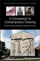 Dana Arnold, K Chorpening, Kelly Chorpening, Kelly Fortnum Chorpening, Rebecca Fortnum, Dana Arnold... - Companion to Contemporary Drawing