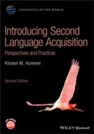 K Hummel, Kirsten M Hummel, Kirsten M. Hummel, Hummel Kirsten M. - Introducing Second Language Acquisition