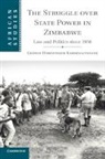 George (University of Edinburgh) Karekwaivanane, George Hamandishe Karekwaivanane - The Struggle over State Power in Zimbabwe