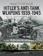 Hans Seidler - Hitler's Anti-Tank Weapons 1939-1945
