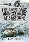 Gary Sterne - The Americans and Germans in Bastogne