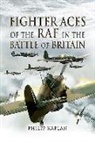 Philip Kaplan - Fighter Aces of the RAF in the Battle of Britain