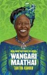 Tabitha Kanogo - Wangari Maathai