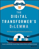 Frankenberger, Karoli Frankenberger, Karolin Frankenberger, Karolin Mayer Frankenberger, Hanna Mayer, Hannah Mayer... - The Digital Transformer's Dilemma