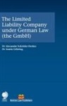 Dr Armin Goehring, Dr Armin Gohring, Armin Göhring, Dr Alexander Schroder-Frerkes, Alexander Schröder-Frerkes, Dr Alexander Schroeder-Frerkes - The Limited Liability Company under German Law (the GmbH)