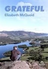 MCQUOID, Elizabeth McQuoid, Elizabeth (Author) McQuoid - Grateful - study guide