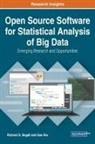 Gao Niu, Richard S. Segall - Open Source Software for Statistical Analysis of Big Data