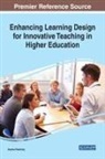 Sophia Palahicky - Enhancing Learning Design for Innovative Teaching in Higher Education