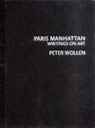 Peter Wollen - Paris Manhattan