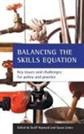Geoff Hayward, Susan James - Balancing the skills equation