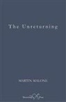 Martin Malone - The Unreturning