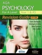 Cara Flanagan, Michael Griffin, Matt Jarvis, Rob Liddle - AQA Psychology for A Level Year 1 & AS Revision Guide: 2nd Edition