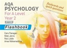 Cara Flanagan, Matt Jarvis, Rob Liddle, Arwa Mohamedbhai - AQA Psychology for A Level Year 2 Flashbook: 2nd Edition