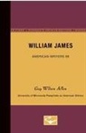Gay Wilson Allen - William James - American Writers 88