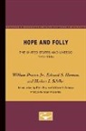 Etc., Edward S. Herman, William Preston, William Preston Jr., Herbert I. Schiller - Hope and Folly