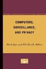 David Lyon, Elia Zureik - Computers, Surveillance, and Privacy