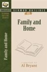 Al Bryant, Al Bryant - Sermon Outlines on the Family & Home
