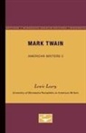 Lewis Leary - Mark Twain - American Writers 5