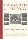 Yosef Hayim Yerushalmi - Haggadah and History