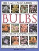 Kathy Brown - The Gardener's Guide to Bulbs