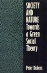 Peter Dickens - Society and Nature