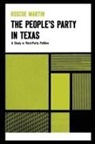 Roscoe Martin, Roscoe Coleman Martin - The People's Party in Texas