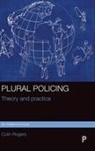 Colin Rogers, Colin (University of South Wales) Rogers - Plural policing
