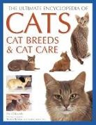 Alan Edwards - Cats, Cat Breeds & Cat Care, The Ultimate Encyclopedia of
