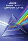 Malcolm Cowburn, Malcolm Cowburn, Malcolm (Sheffield Hallam University.) Cowburn, Marian Duggan, Marian (University of Kent) Duggan, Anne Robinson... - Values in Criminology and Community Justice