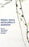 Jill Anderson, Bob Sapey, Bob (Dept of Applied Social Science Sapey, Helen Spandler, Helen (CMHSDE) Spandler - Madness, Distress and the Politics of Disablement
