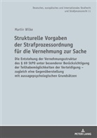 Martin Wilke, Martin Waßmer - Strukturelle Vorgaben der Strafprozessordnung für die Vernehmung zur Sache