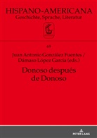 Juan Antonio González Fuentes, Dámaso López García, Jan-Henrik Witthaus - Donoso después de Donoso