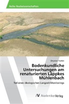 Chrystian Pawlak - Bodenkundliche Untersuchungen am renaturierten Läppkes Mühlenbach