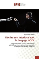 Lamia Gaouar Bekkara - Décrire son interface avec le langage HCIDL