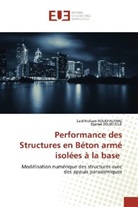 Said Hicham Boukhalkhal, Djamel ZOUREIGUE - Performance des Structures en Béton armé isolées à la base