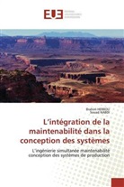 Brahim Herrou, Souad NABDI - L'intégration de la maintenabilité dans la conception des systèmes