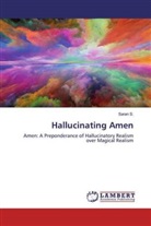 Saran S. - Hallucinating Amen