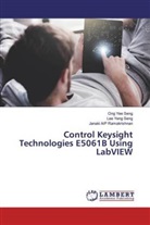 Janaki A/P Ramakrishnan, Ong Yee Seng, Lee Yeng Seng - Control Keysight Technologies E5061B Using LabVIEW