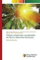 Djavania Azevêdo Da Luz, Ana Beatriz Santos de Almeida, Marcelo Vinicius Da Silva Oliveira - Polpas artesanais congeladas de Buriti (Mauritia flexuosa)