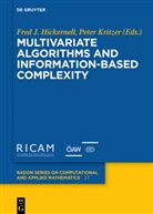 Fred J. Hickernell, Fre J Hickernell, Fred J Hickernell, Kritzer, Kritzer, Peter Kritzer - Multivariate Algorithms and Information-Based Complexity