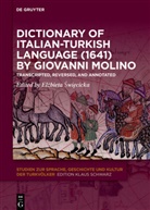 El¿bieta ¿Wi¿Cicka, Elzbiet Swiecicka, Elzbieta Swiecicka, Elbieta wicicka - Dictionary of Italian-Turkish Language (1641) by Giovanni Molino