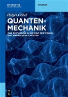 Holger Göbel - Quantenmechanik