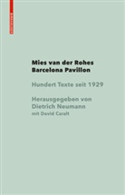 David Caralt, Dietric Neumann, Dietrich Neumann, Dietrich Neumann - Mies van der Rohe Barcelona-Pavillon